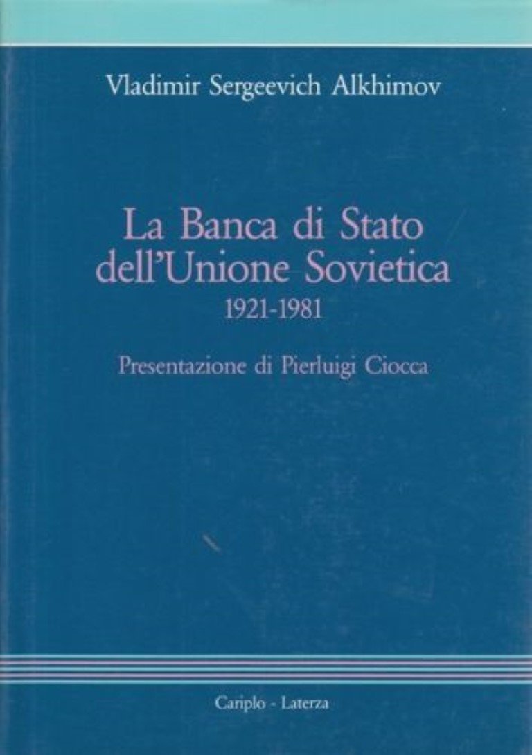 La banca di Stato dell'Unione Sovietica (1921-1981)