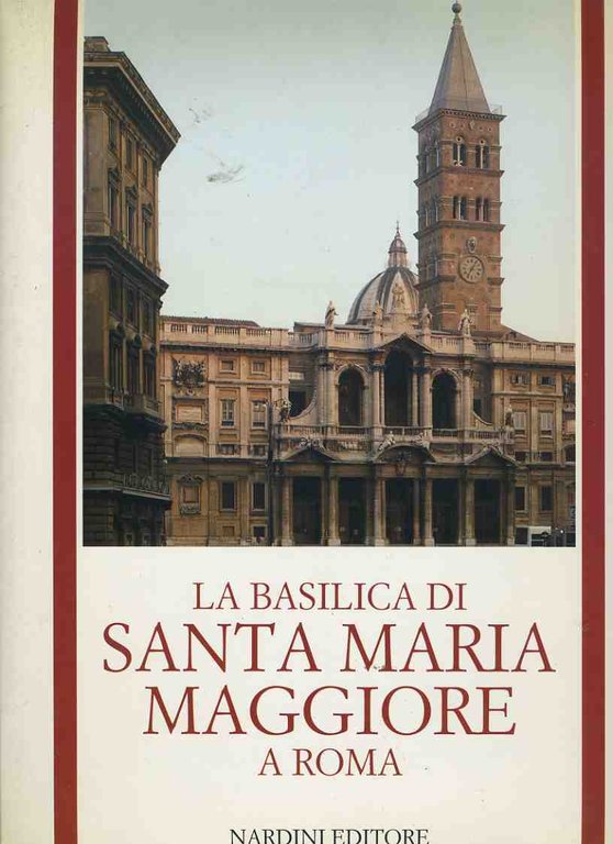La basilica di Santa Maria Maggiore a Roma | Immagine Gallery 4