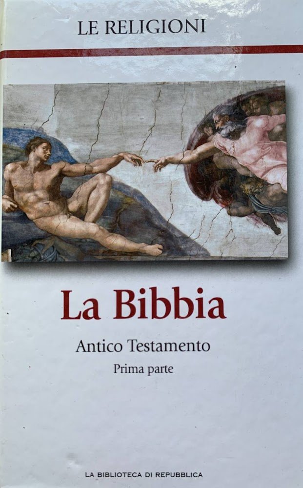 La Bibbia - Antico Testamento. Parte prima