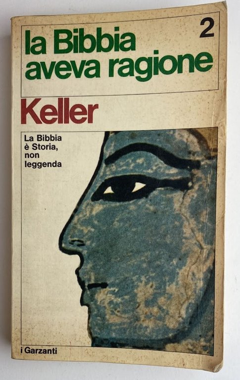 La Bibbia aveva ragione (2 Volumi)