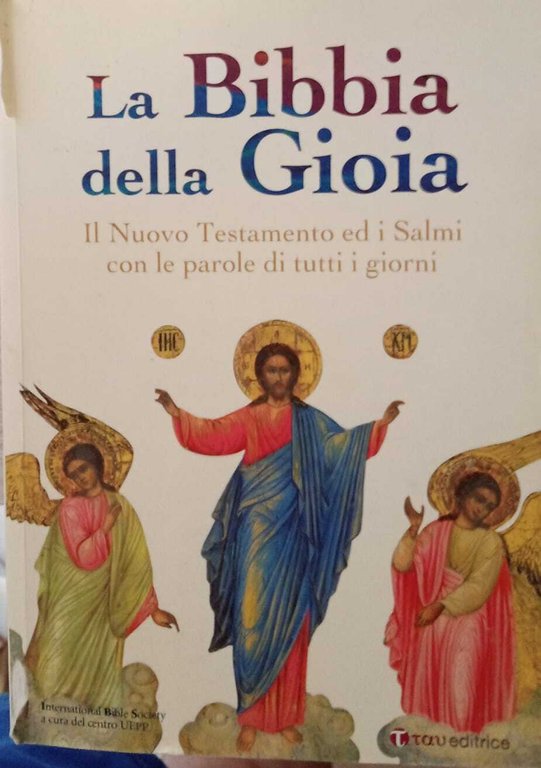 La Bibbia della gioia.