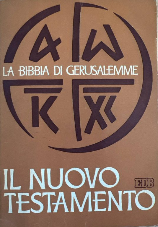La Bibbia di Gerusalemme. Il Nuovo Testamneto