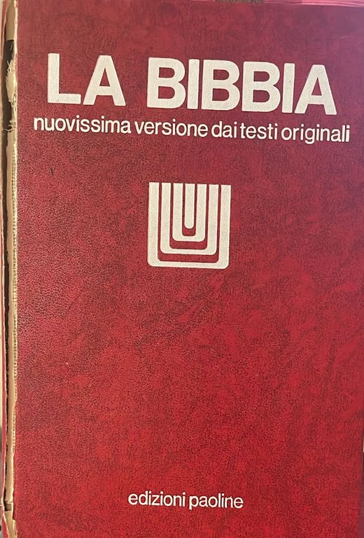 La Bibbia. Nuovissima versione dai testi originali