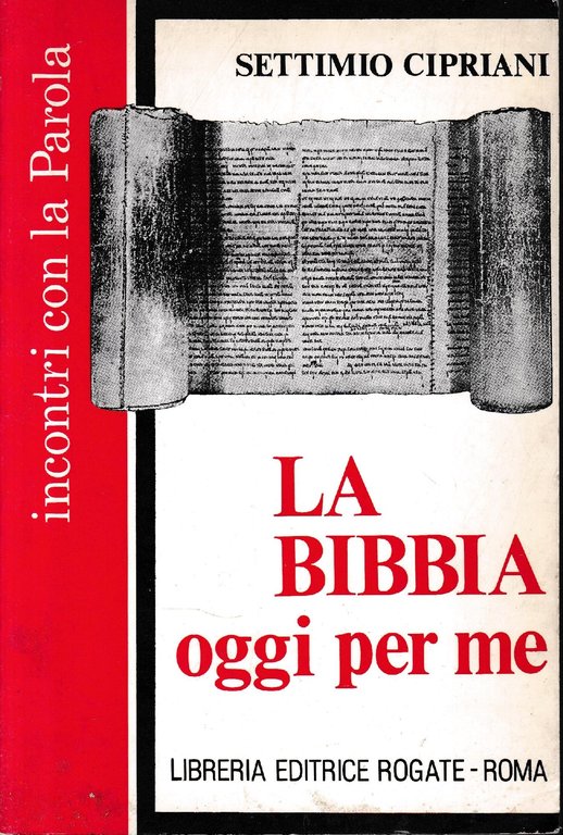 La Bibbia oggi per me