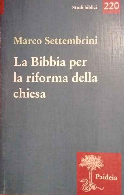 La Bibbia per la riforma della Chiesa : indagini esegetiche … | Immagine principale