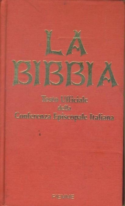 La Bibbia. Testo ufficiale della conferenza episcopale italiana