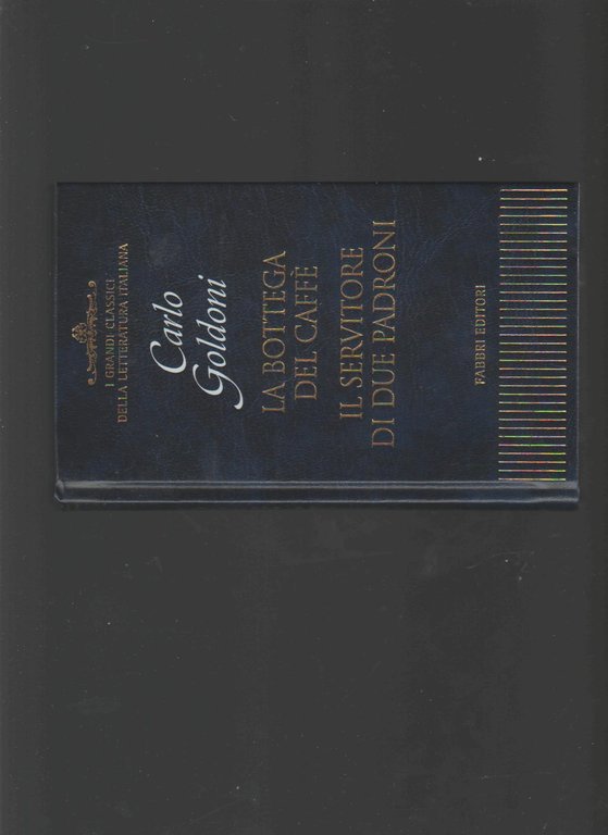 La bottega del caffè - Il servitore di due padroni