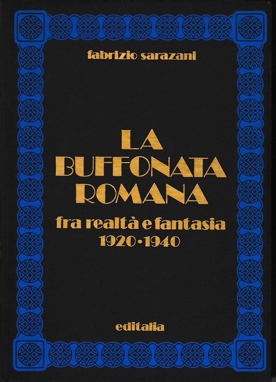 La buffonata romana fra realtà e fantasia 1920-1940