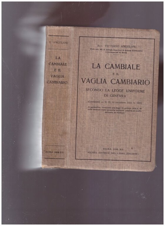 La cambiale e il vaglia cambiario secondo la legge uniforme di Ginevra