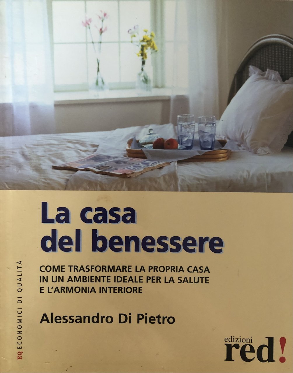 La casa del benessere.