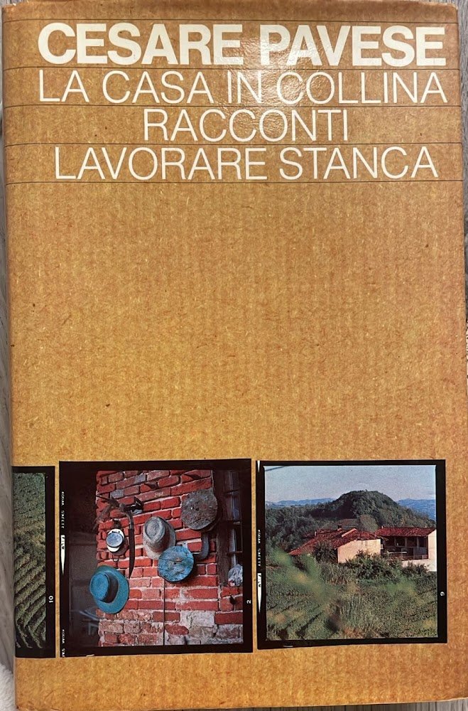 La casa in collina Racconti Lavorare stanca