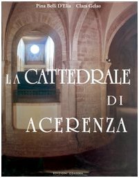 La cattedrale di Acerenza. Mille anni di storia | Immagine Gallery 2
