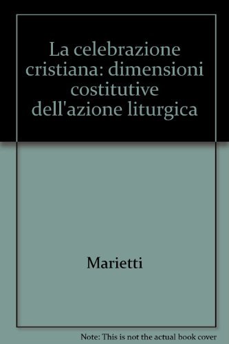 La celebrazione cristiana: dimensioni costitutive dell\'azione liturgica | Immagine Gallery 2