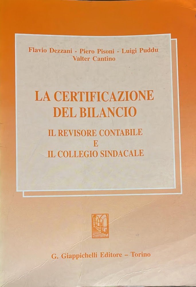 La certificazione del bilancio. Il revisore contabile e il collegio … | Immagine principale
