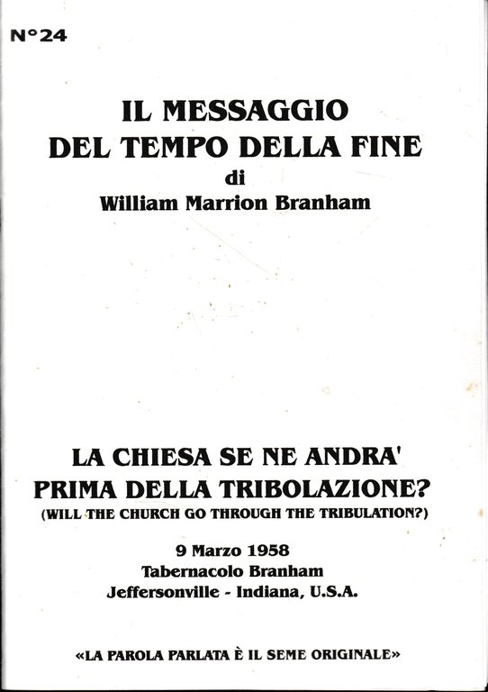 La chiesa se ne andrà prima della tribolazione?