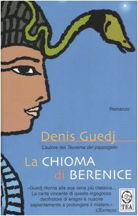 La chioma di Berenice : romanzo