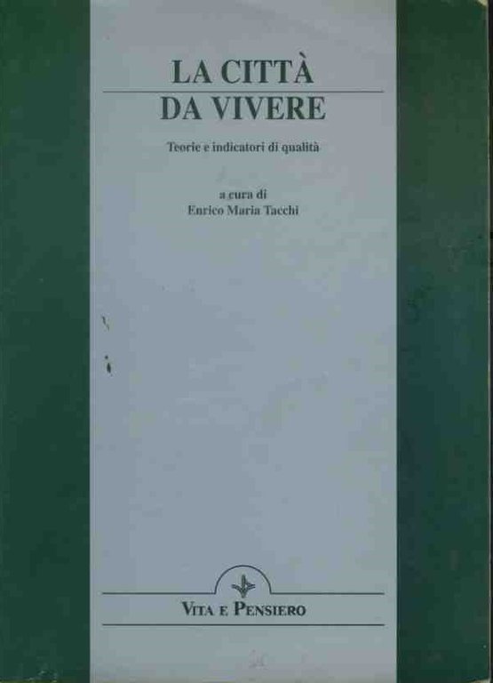 La città da vivere
