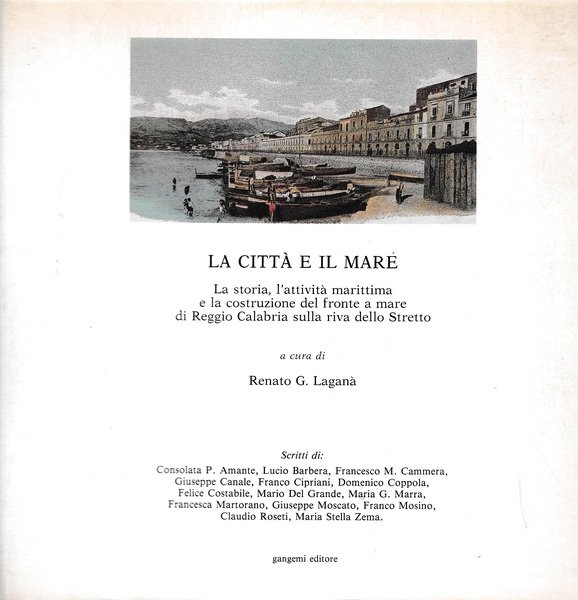 La città e il mare. Reggio Calabria dal '600 ai …