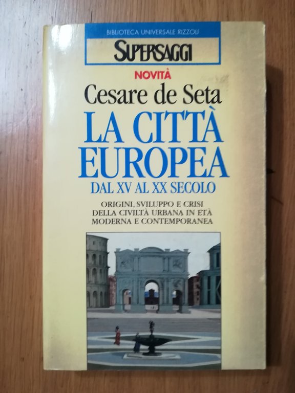 La città europea dal XV al XX secolo | Immagine Gallery 2