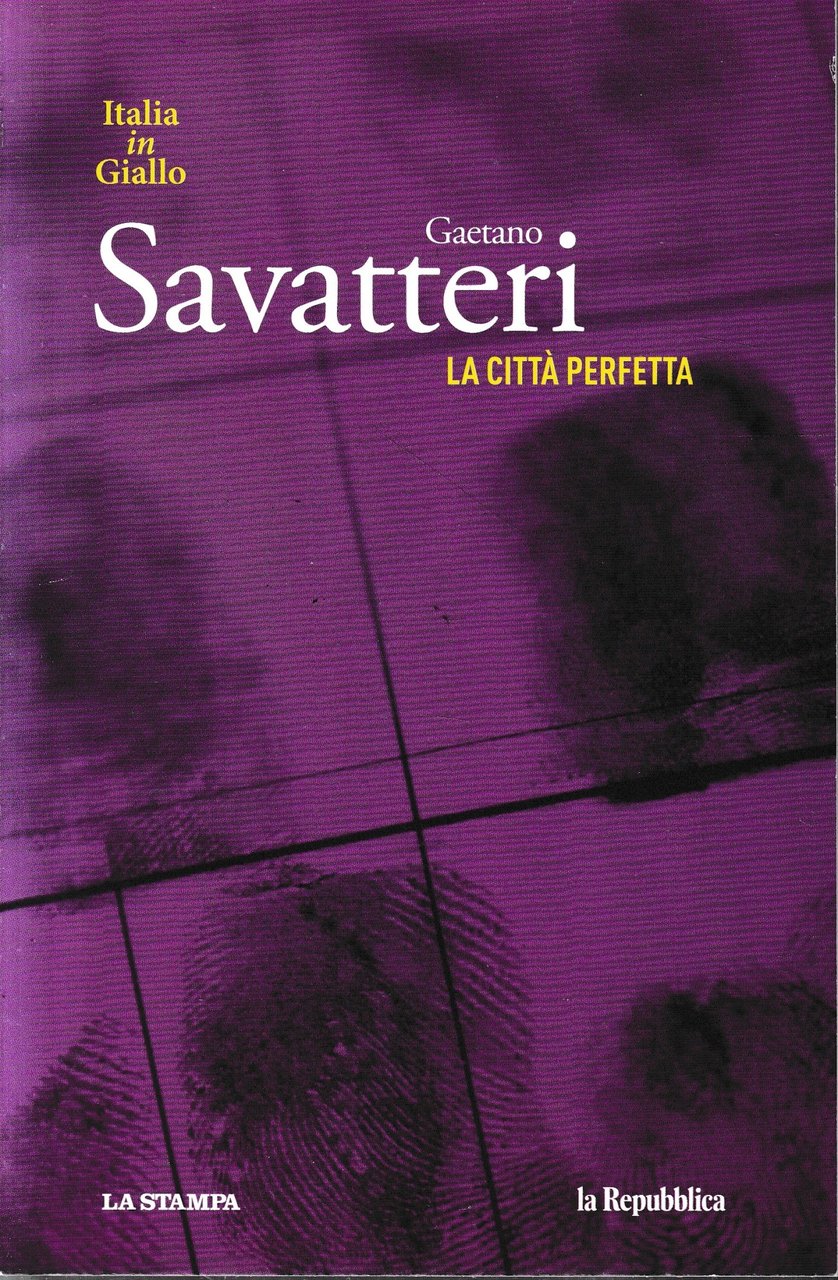 La città perfetta.
