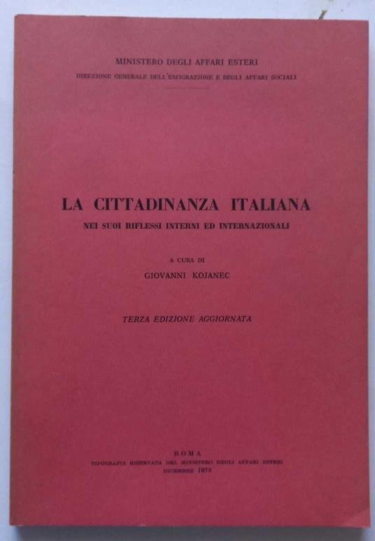 La cittadinanza italiana nei suoi riflessi interni ed internazionali | Immagine principale