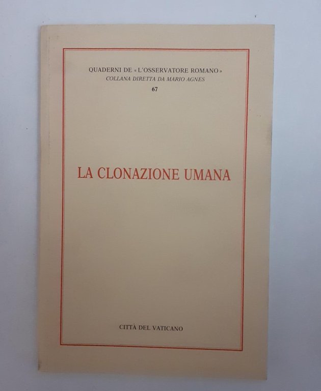 La clonazione umana. Volume 67