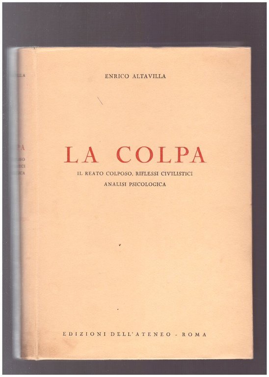 La colpa. Il reato colposo, riflessi civilistici analisi psicologica | Immagine Gallery 2