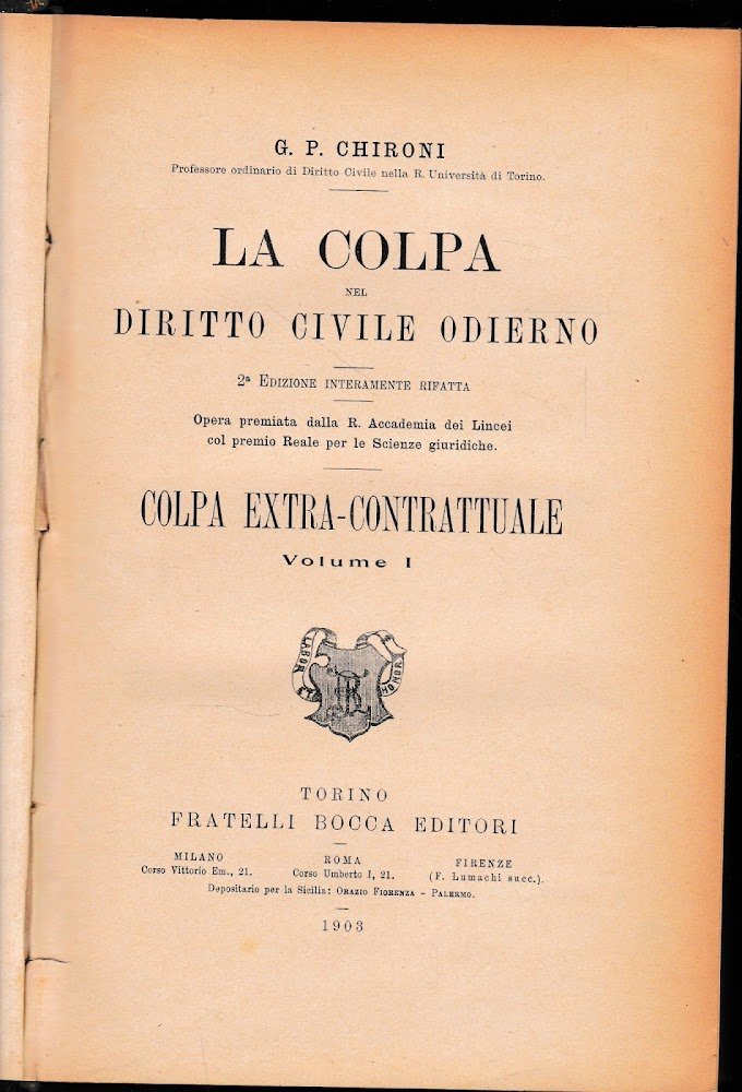 La colpa nel diritto civile odierno. Colpa extra-contrattuale. Volume I^. | Immagine principale
