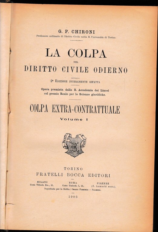 La colpa nel diritto civile odierno. Colpa extra-contrattuale. Volume I^. | Immagine Gallery 2