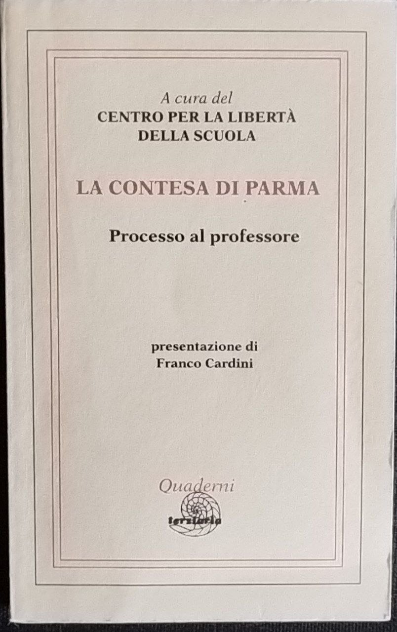 La contesa di Parma. Processo al professore | Immagine principale
