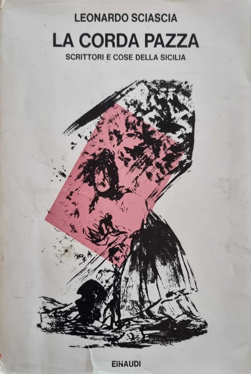 La corda Pazza scrittori e cose della Sicilia. | Immagine principale