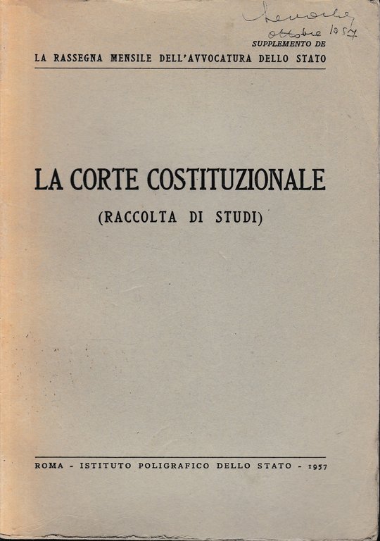 La Corte Costituzionale (raccolta di studi). Supplemento de "La rassegna …