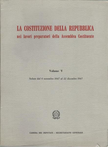 LA COSTITUZIONE DELLA REPUBBLICA. VOLUME V. | Immagine Gallery 2