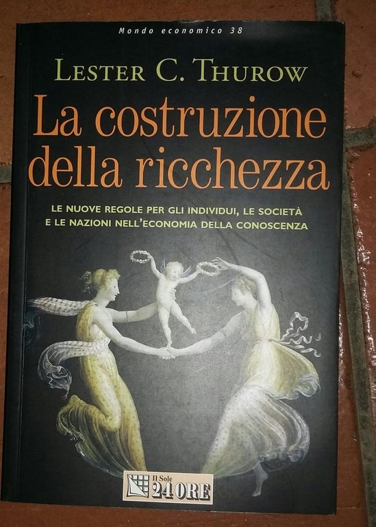 La costruzione della ricchezza.. Le nuove regole per gli individui, … | Immagine Gallery 2