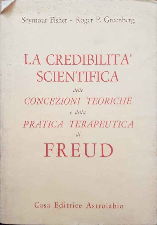 La credibilità scientifica delle concezioni teoriche e della pratica terapeutica …