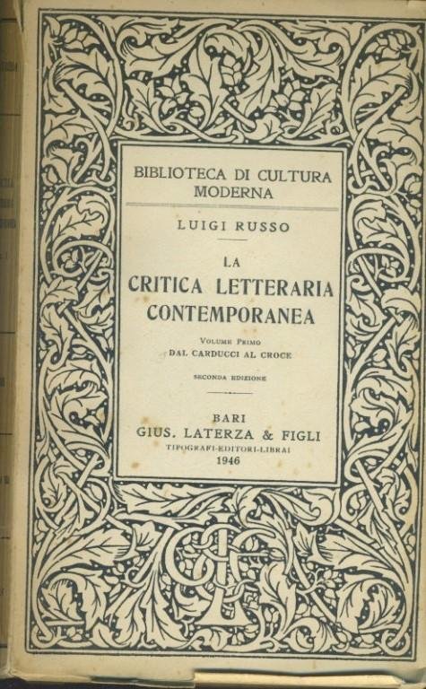 La critica letteraria contemporanea. Voll. 1-2