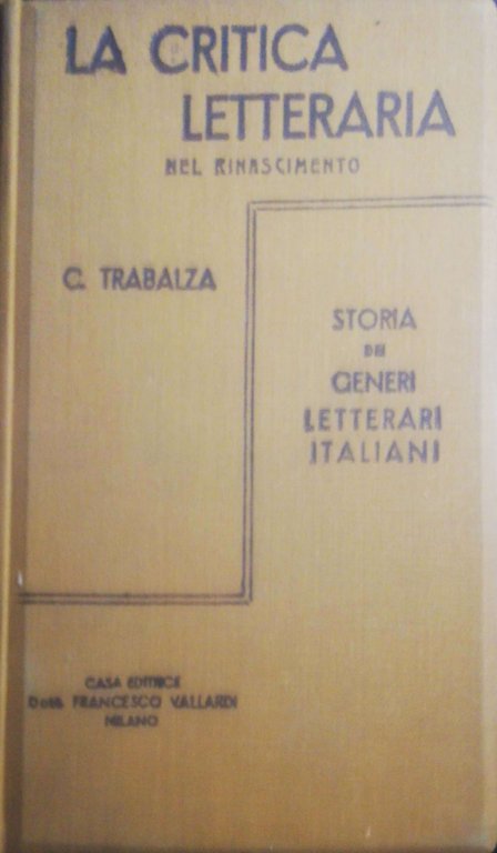 La critica letteraria nel Rinascimento secoli XV XVI XVII