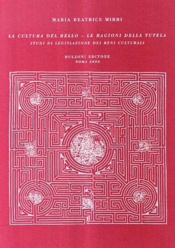 La cultura del bello. Le ragioni della tutela. Studi di … | Immagine Gallery 3