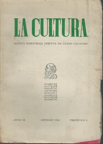 La cultura. Rivista bimestrale diretta da Guido Calogero.Anno II Fasc.1 …