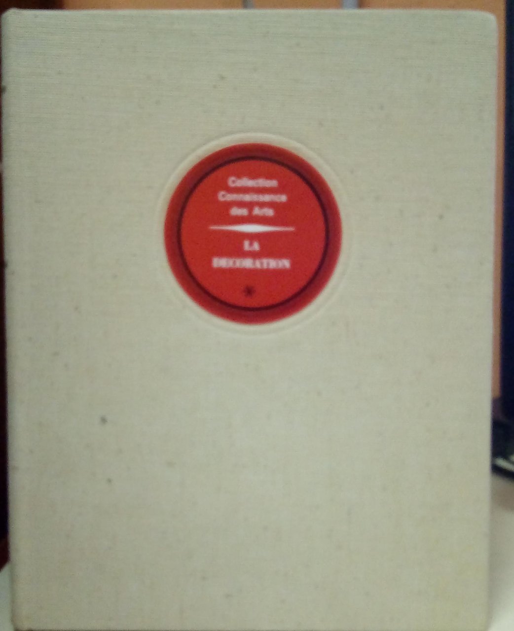 La décoration. Vol. 1^.