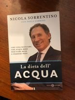 La dieta dell'acqua. Che cosa mangiare, che acqua bere per …