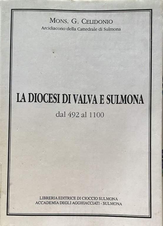 La Diocesi di Valva e Sulmona dal 492 al 1100