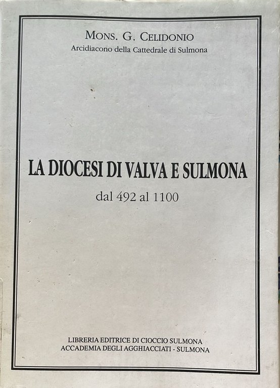La Diocesi di Valva e Sulmona dal 492 al 1100