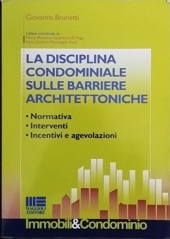 La disciplina condominiale sulle barriere architettoniche. Normativa, interventi. incentivi e … | Immagine Gallery 2