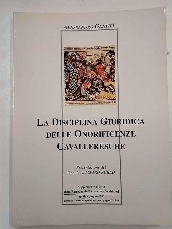 La disciplina giuridica delle onorificenze cavalleresche