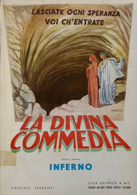La divina commedia illustrata. Parte prima: Inferno