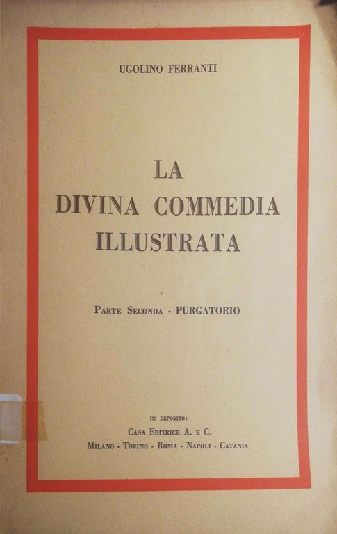 La divina commedia illustrata. Parte seconda: Purgatorio