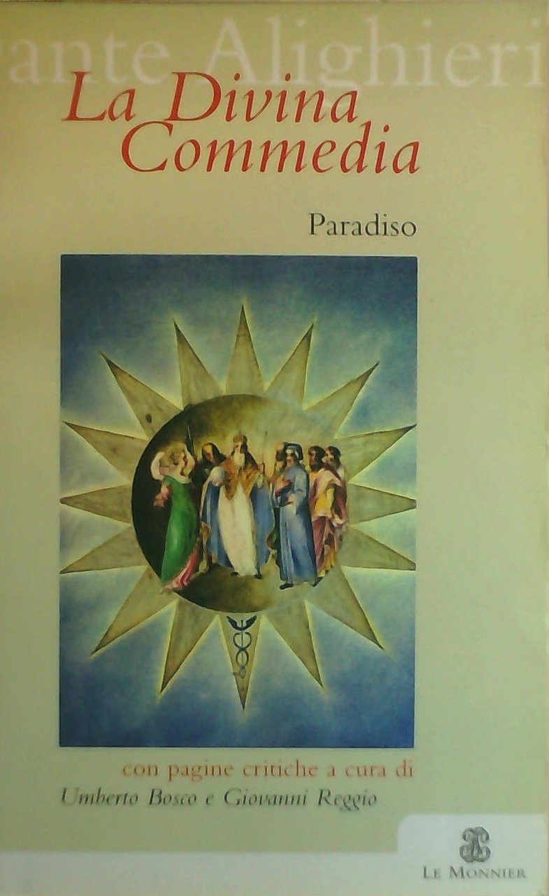 La Divina Commedia. Paradiso-Questioni, temi e ricerche. Per le Scuole …