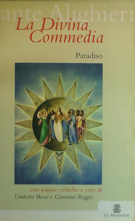 La Divina Commedia. Paradiso-Questioni, temi e ricerche. Per le Scuole superiori (Opere di Dante Alighieri)