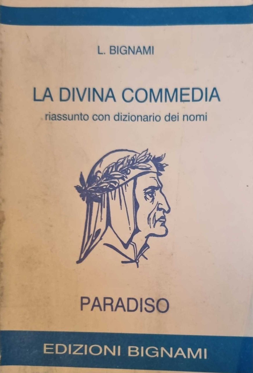 La divina commedia riassunto con dizionario dei nomi Paradiso